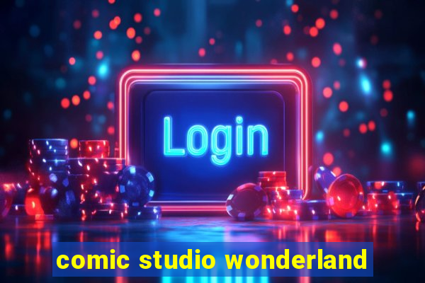 comic studio wonderland